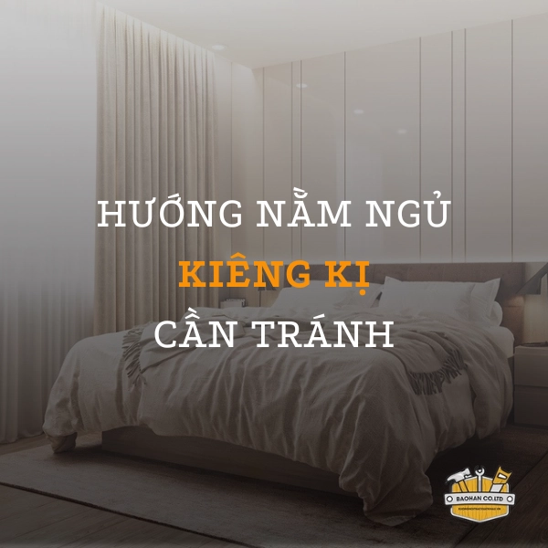 Hướng nằm ngủ kiêng kị cần tránh nếu không muốn suy giảm tinh thần